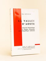 La Vallée d'Aoste minorité linguistique et Région autonome de la République italienne.