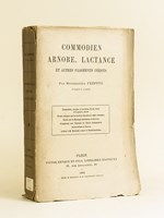 Commodien, Arnobe, Lactance et autres fragments inédits [Contient : ] Commodien, Arnobe, Lactance, fin du cours d'éloquence sacrée - Etude critique sur les Lettres Pascales de Saint Athanase - Etude sur la Mystique chrétienne d