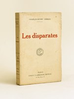 Les disparates : la Fin de Salomé, la Liaison de Properce, le Brelan de la maréchale, le Capitaine Bapaume, Treize jours de gloire