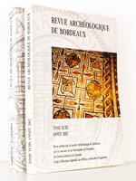 Revue archéologique de Bordeaux (lot de 2 années ) : Tome XCIII , Année 2002 : Tome XCIV , Année 2003