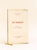 Une Incomprise. [ Edition originale - Livre dédicacé par l'auteur ]