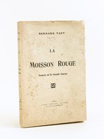 La Moisson Rouge. Sonnets de la Grande Guerre.