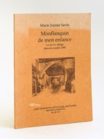 Monflanquin de mon enfance. La vie au village dans les années 1890