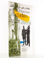 Hommes d'Aquitaine, paroles et images - Exposition au Musée National du 1er au 30 avril 1995 ( Bordeaux et l'Aquitaine à Nouakchott , semaine économique culturelle )