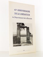 40e anniversaire de la Libération du Département de la Gironde