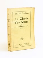 Le Choix d'un Amant [ Livre dédicacé par l'auteur - Edition originale]