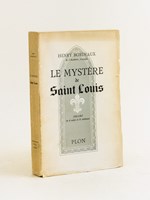 Le Mystère de Saint Louis. Drame en 4 actes et 15 tableaux [ Edition originale ]