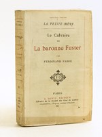 La Petite Mère. Le Calvaire de la baronne Fuster [ Edition originale ]