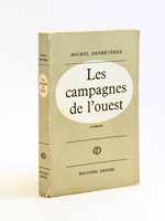 Les Campagnes de l'Ouest [ Exemplaire abondamment corrigé et annoté par l'auteur ]