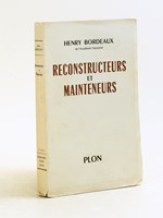 Reconstructeurs et Mainteneurs [ Edition originale ]