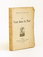 Le Vent dans la Nuit [ Edition originale - Livre dédicacé par l'auteur ]