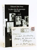 Le plus clair de mon temps 1926-1987 [ Avec une belle lettre autographes signée de l'auteur ]