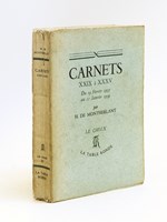 Carnets XXIX à XXXV du 19 Février 1935 au 11 Janvier 1939 [ Livre dédicacé par l'auteur ]