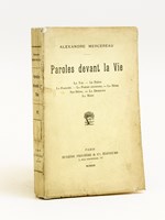 Paroles devant la Vie [ Edition originale ] La Vie, le Poète, la Fiancée, la Femme enceinte, la Mère, Soi-même, la Demeure, la Mort