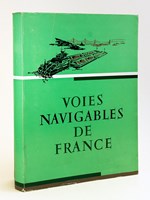 Voies Navigables de France [ Regards sur la France - Revue périodique publiant l'inventaire permanent des richesses et des virtualités françaises 11e Année Numéro 35 Mars 1967 ]