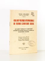 Vers une politique internationale du Thermo Climatisme social - les camps thermaux et climatiques, échanges de colonies infantiles thermales de nations à nations ( conférence donnée à Budapest, le vendredi 19 octobre 193