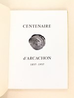 Centenaire d'Arcachon 1857-1957