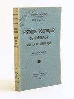 Histoire politique de Bordeaux sous la IIIe République