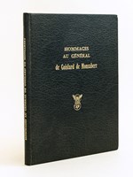 Hommage au Général de Goislard de Monsabert [ Livre dédicacé par le Général Gandoët ]