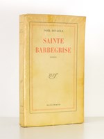 Sainte Barbegrise ( exemplaire dédicacé par l'auteur )