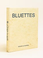 Bluettes [ Edition originale - Livre dédicacé par l'auteur ]