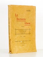 La dernière glane - Poésies : Le Vent dans les Feuilles ; Sonnets symboliques ; Le Bon Juge [ exemplaire dédicacé par l'auteur ]