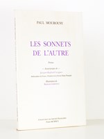 Les Sonnets de l'autre , poèmes - Paul Mourousy, poète multiple [ 2 titres en un vol., exemplaire dédicacé par les auteurs ]