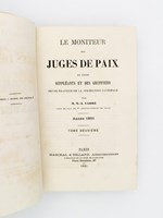 Le Moniteur des Juges de Paix, de leurs Suppléants et des Grffiers - Revue pratique de la juridiction cantonale - Année 1881 , Tome Deuxième ( Année 1881 complète )