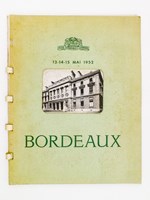 Bordeaux, 13-14-15 mai 1952 ( plaquette touristique, éditée pour la réunion à Bordeaux du Collège International des Chirurgiens )