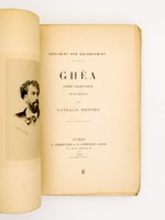 Ghèa - Poésie dramatique, mise en français par Catulle Mendès