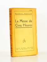 La Messe de cinq heures (suivie de : Celui qui n'a pas tué ; Rosine )