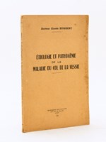 Etiologie et pathogénie de la maladie du Col de la Vessie [ Livre dédicacé par l'auteur ]