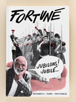 Fortuné. Jubilons ! Jubilé... [ Livre dédicacé par l'auteur ]