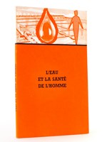 L'eau et la santé de l'homme ( A.I.D. Community Water Supply, Technical Series N° 5 'Water & Man's Health' )