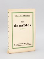 Les Danaïdes [ Edition originale ]