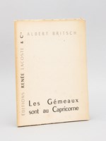 Les Gémeaux sont au Capricorne [ Edition originale - Livre dédicacé par l'auteur ]