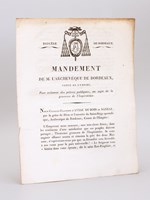 Mandement de M. l'Archevêque de Bordeaux, Comte de l'Empire, pour ordonner des prières publiques, au sujet de la grossesse de l'Impératrice [ Edition originale, avec la Lettre de Sa Majesté Impériale et Royale à M.