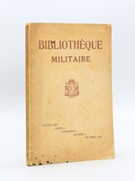 Catalogue de Livres sur le Costume Militaire. Uniformes français et étrangers. Règlements. Art Militaire - Livres d'Histoire - Mémoires. Manuscrits - Papiers divers - Curiosités. A Paris, les Jeudi 2, Vendredi 3, Samedi