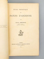 Etude phonétique des patois d'Ardenne [ inclut en fin d'ouvrage : Charte de Mezieres en langue vulgaire ]