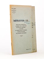 (Lot de 2 instructions de décembre 1937) Instruction 1333 : Précautions essentielles à prendre pour l'exécution des travaux obligeant à toucher les conducteurs et appareils mettant en oeuvres des courants électriq