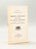 Bibliothèque de M. Adolphe Jullien. Editions originales d'auteurs de l'Epoque romantique provenant pour la plus grande partie de l'éditeur Eugène Renduel