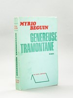 Généreuse Tramontane [ Edition originale - Livre dédicacé par l'auteur ]