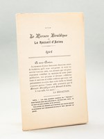 Le Mercure Héraldique et Le Recueil d'Actes. 1901 [ Contient notamment : ] Généalogie de la Famille de la Rivoire de la Tourette (suite et fin) ; Nobiliaire du Quercy (suite) ; Testament de M. le Maréchal de Themines, 15 juille