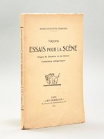 Trois Essais pour la Scène. Pages de Douleur et de Gloire. Fantaisies allégoriques [ Livre dédicacé par l'auteur ]