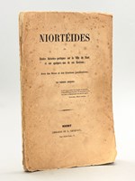 Niortéides ou Etudes historico-poétiques sur la Ville de Niort et sur quelques-uns de ses Environs [ Edition originale ]