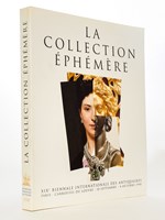 La Collection éphémère , XIXe Biennale des Antiquaires - Paris, Carrousel du Louvre, 18 septembre - 4 octobre 1998 [ catalogue ]