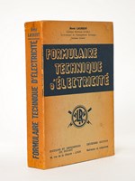 Formulaire technique d'électricité : Mémento de poche à l'usage des techniciens, chefs d'entreprise, monteurs, installateurs, bobiniers. 2e éd. refondue et complétée