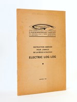 Instruction abrégée pour l'emploi de la règle à calcul Electric Log Log [ On joint : ] Instructions pour l'emploi de la règle à calculer Graphoplex (breveté S.G.D.G.) n° 620 système 'Rietz', lo