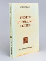 Trinité et Royaume de Dieu. Contributions au traité de Dieu.