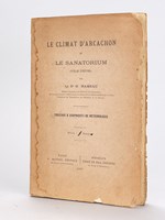 Le Climat d'Arcachon et le Sanatorium (Ville d'Hiver) [ Edition originale ] Tableaux & graphiques de Météorologie